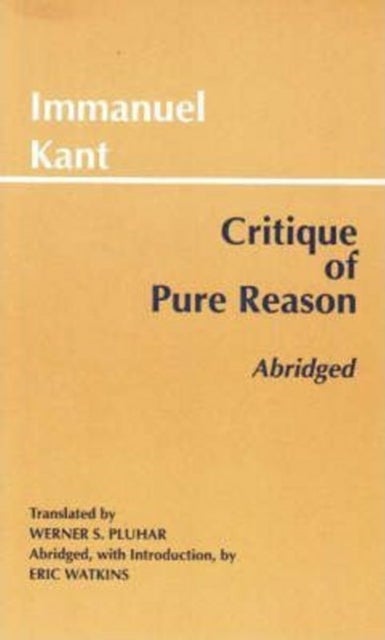 Bilde av Critique Of Pure Reason, Abridged Av Immanuel Kant