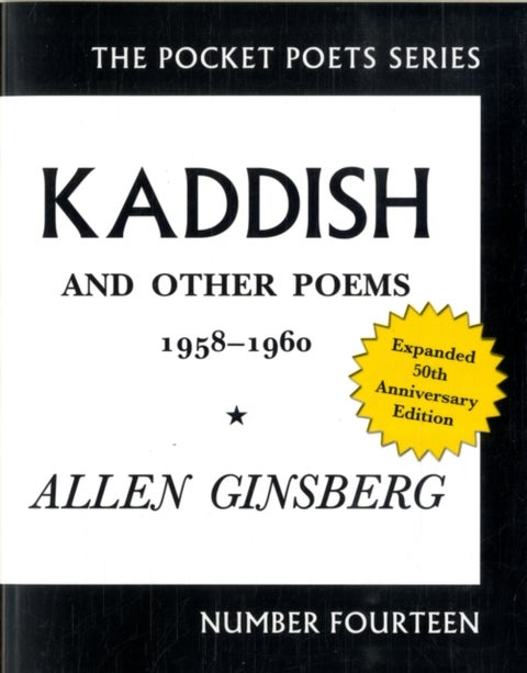 Kaddish and Other Poems - 50th Anniversary Edition