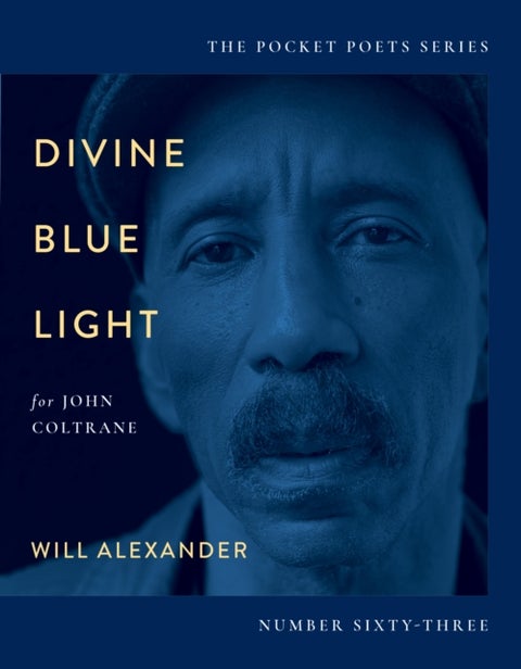 Divine Blue Light (For John Coltrane) - Pocket Poets Series No. 63