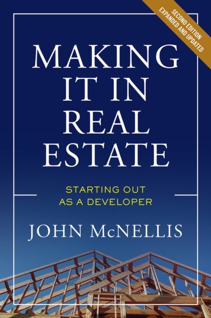 Making it in Real Estate - Starting Out as a Developer