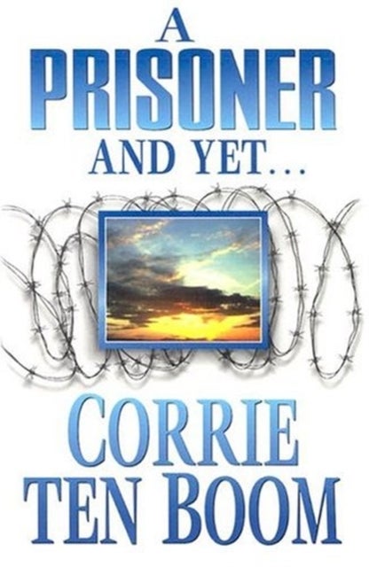 Bilde av Prisoner &amp; Yet A Av Corrie Ten Boom