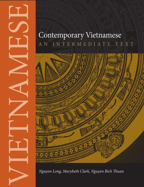 Contemporary Vietnamese - An Intermediate Text