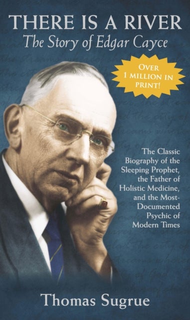 The Story of Edgar Cayce - There is a River...