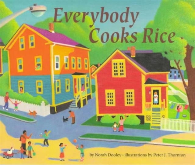 Bilde av Everybody Cooks Rice Av Norah Dooley, Peter J. Thornton