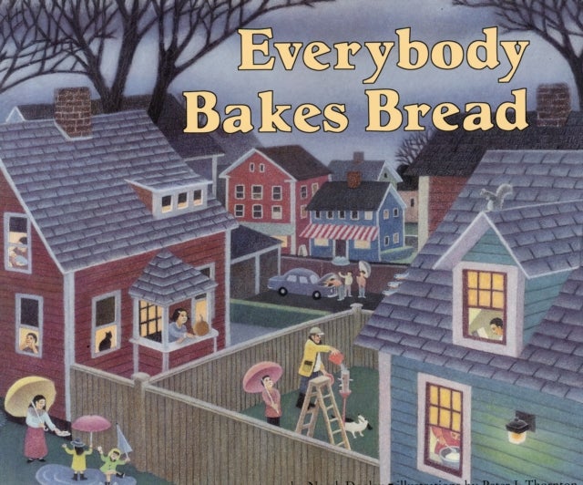 Bilde av Everybody Bakes Bread Av Norah Dooley