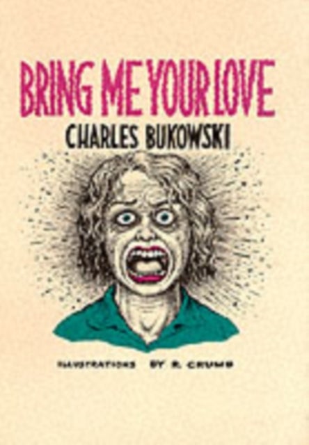 Bilde av Bring Me Your Love Av Charles Bukowski