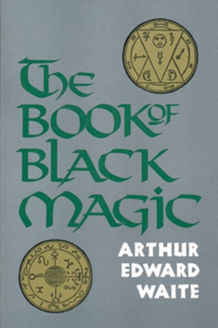 Bilde av Book Of Black Magic Av A. E. (a. E. Waite) Waite