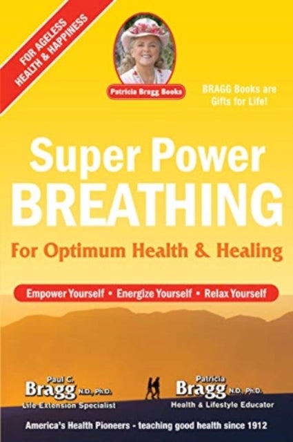 Super Power Breathing - For Optimum Health & Healing