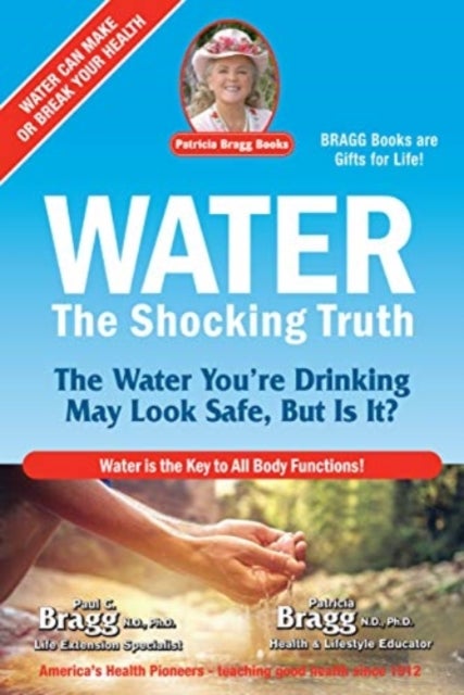 Water - The Shocking Truth