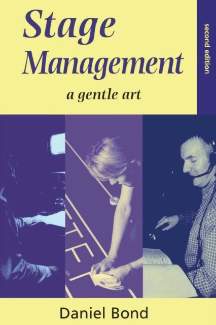 Stage Management - A Gentle Art