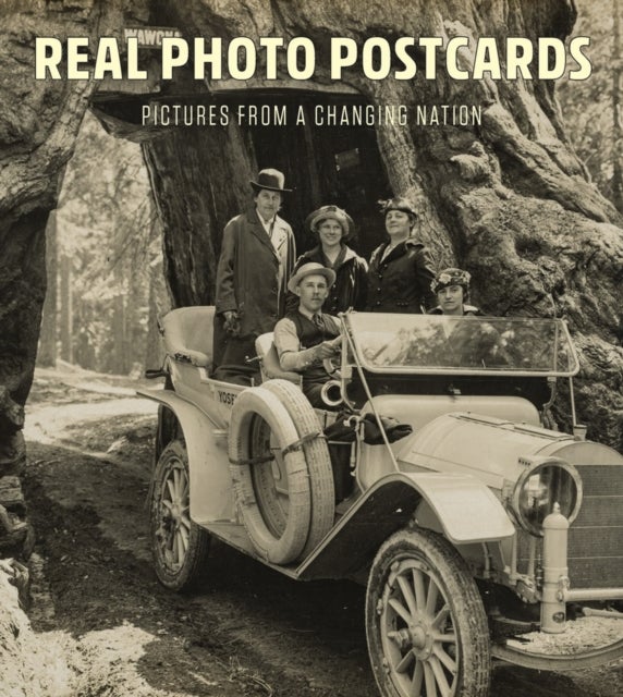 Real Photo Postcards - Pictures from a Changing Nation