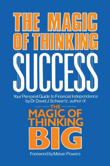 Bilde av The Magic Of Thinking Success Av David J. Schwartz