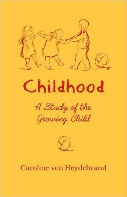 Childhood - A Study of the Growing Child