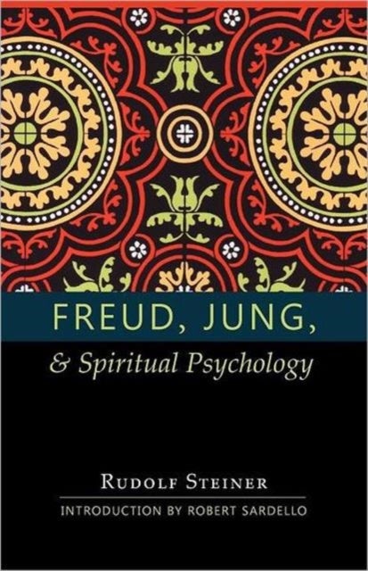 Bilde av Freud, Jung And Spiritual Psychology Av Rudolf Steiner