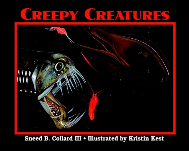 Bilde av Creepy Creatures Av Sneed B. Iii Collard