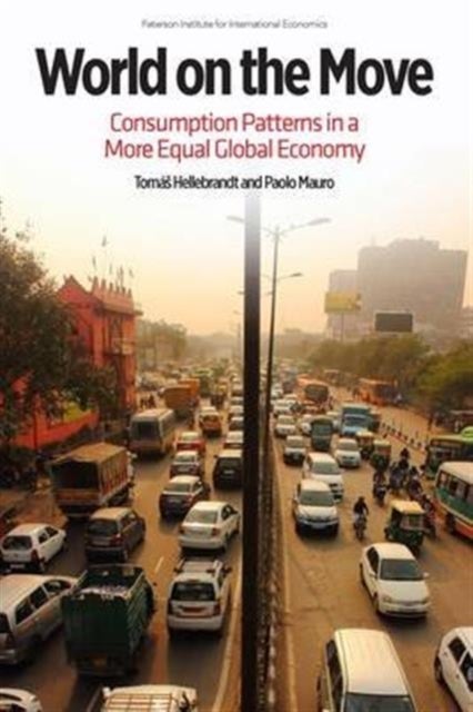 World on the Move ¿ Consumption Patterns in a More  Equal Global Economy