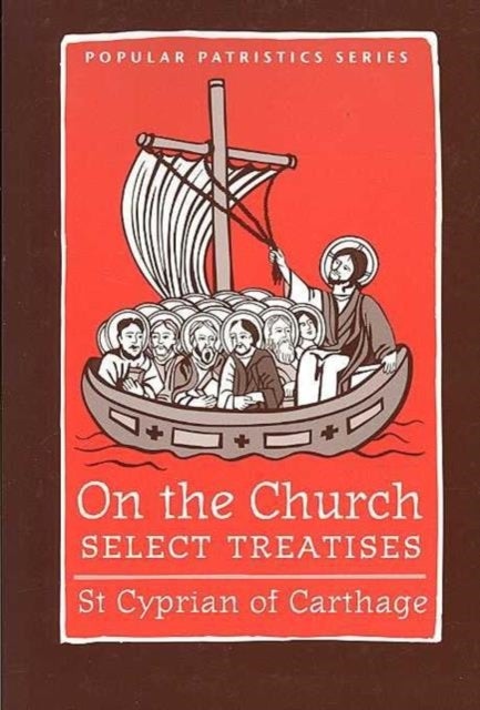 On the Church ¿ Select Treatises - Select Treatises