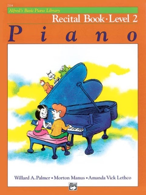 Bilde av Alfred&#039;s Basic Piano Library Recital 2 Av Willard A Palmer, Morton Manus, Amanda Vick Lethco