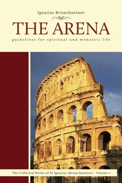 The Arena - Guidelines for Spiritual and Monastic Life