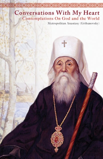 Conversations With My Heart - Contemplations On God and the World