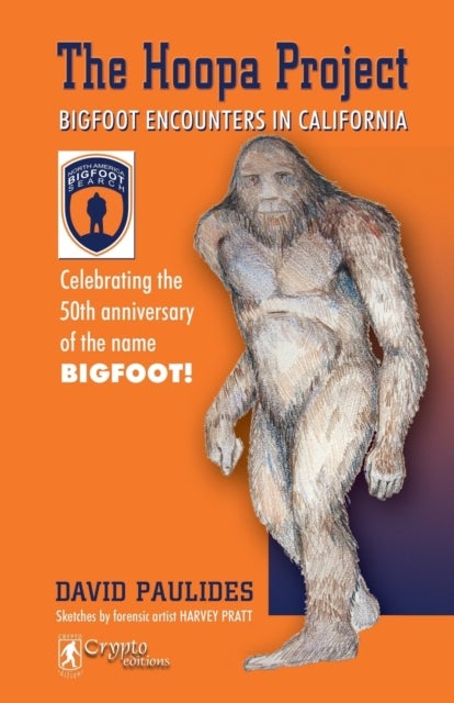 The Hoopa Project - Bigfoot Encounters in California