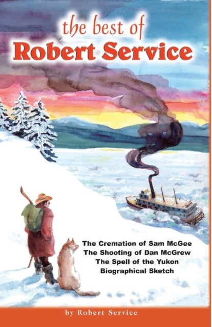 The Best of Robert Service - Poems