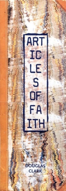 Bilde av Articles Of Faith Av Douglas Clark