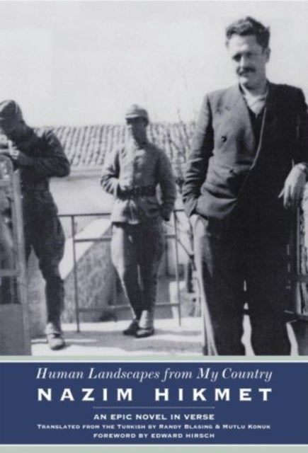 Human Landscapes from My Country - An Epic Novel in Verse