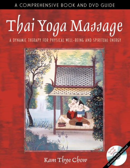 Bilde av Thai Yoga Massage Av Kam Thye Chow