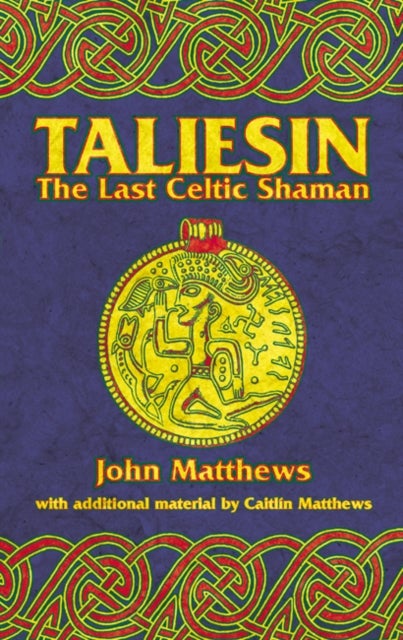 Taliesin - The Last Celtic Shaman