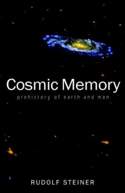 Cosmic Memory - The Story of Atlantis, Lemuria and the Division of the Sexes