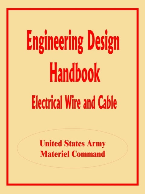 Engineering Design Handbook - Electrical Wire and Cable