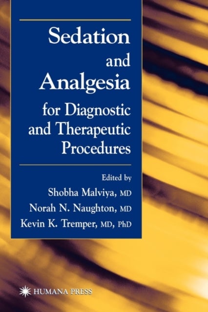 Bilde av Sedation And Analgesia For Diagnostic And Therapeutic Procedures