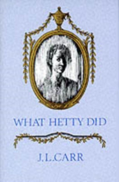 What Hetty Did - Life and Letters