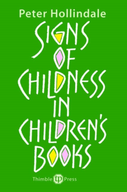 Bilde av Signs Of Childness In Children&#039;s Books Av Peter Hollindale