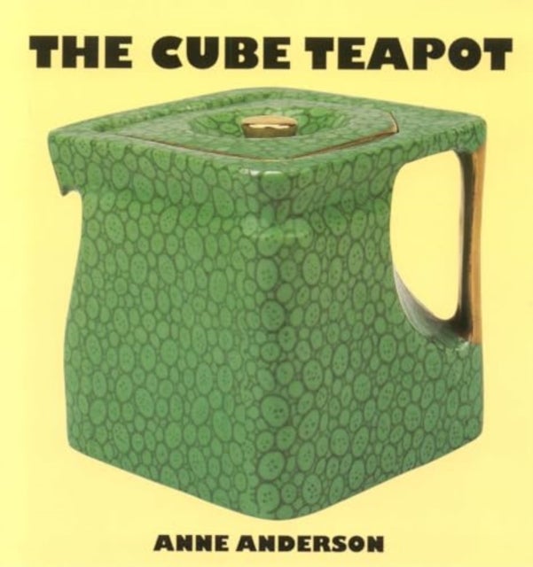 The Cube Teapot - The Story of the Patent Teapot