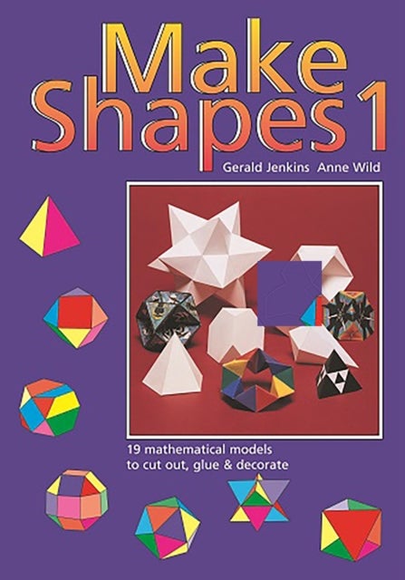 Make Shapes - Mathematical Models