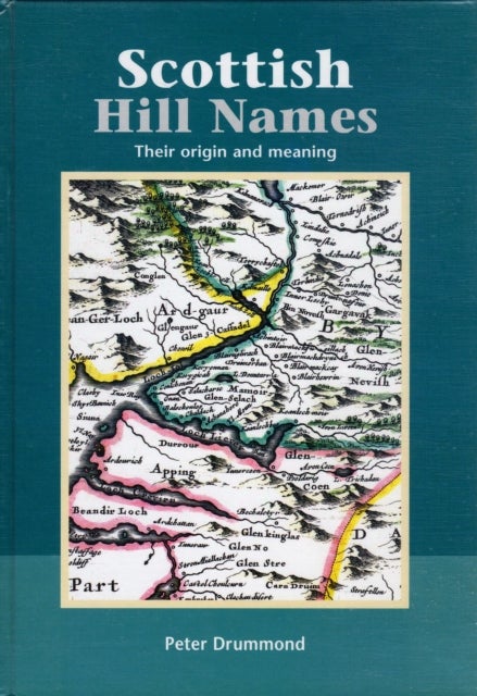 Scottish Hill Names - Their Origin and Meaning