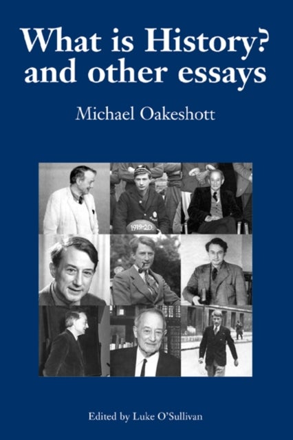 Bilde av What Is History? And Other Essays Av Michael Oakeshott