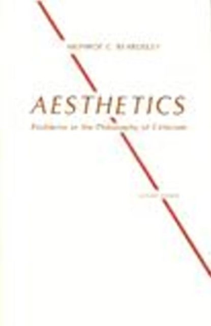 Aesthetics - Problems in the Philosophy of Criticism