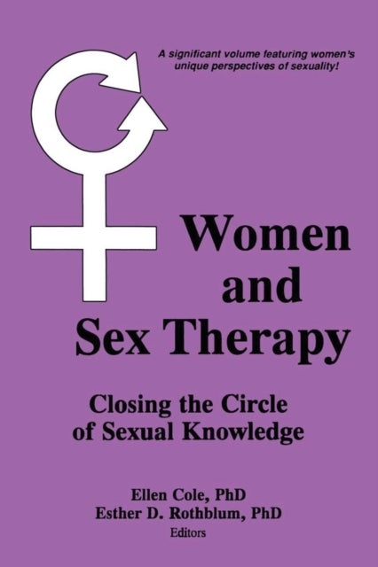 Women and Sex Therapy - Closing the Circle of Sexual Knowledge