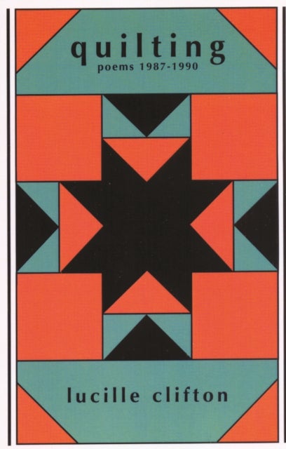 Quilting - Poems 1987-1990
