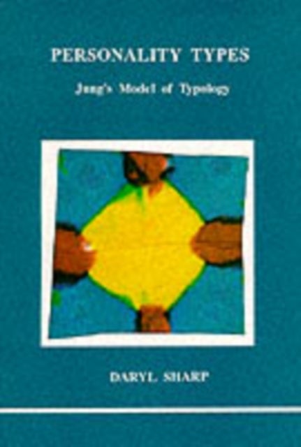 Personality Types - Jung's Model of Typology