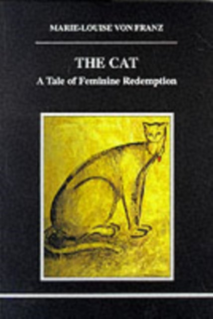 The Cat - A Tale of Feminine Redemption