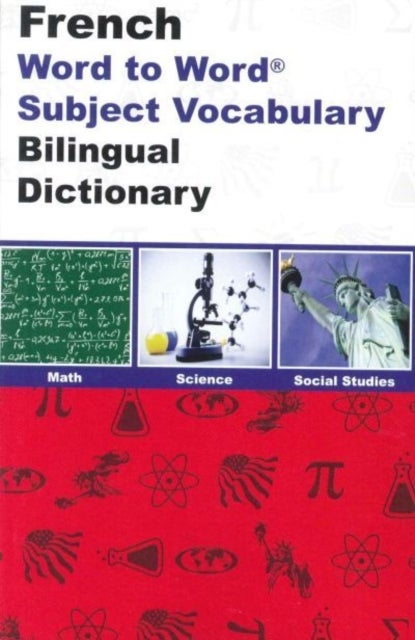English-French & French-English Word-to-Word Dictionary - Maths, Science & Social Studies - Suitable for Exams