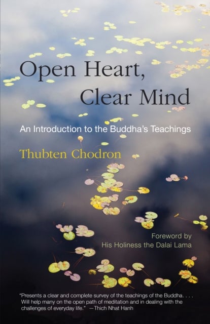 Bilde av Open Heart, Clear Mind Av Thubten Chodron