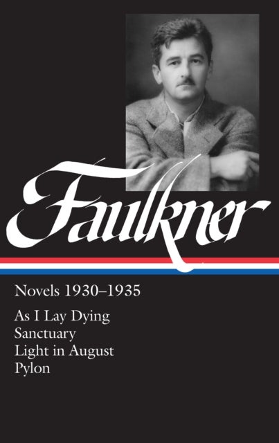 Bilde av William Faulkner Novels 1930-1935 (loa #25) Av William Faulkner