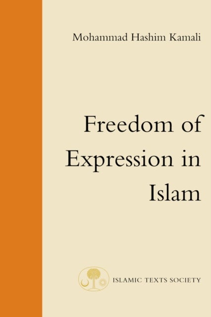 Bilde av Freedom Of Expression In Islam Av Mohammad Hashim Kamali