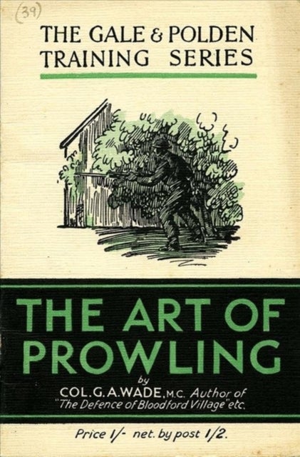The Art of Prowling av Colonel Colonel G. A. Wade
