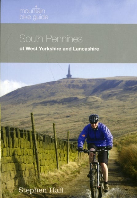 Bilde av Mountain Bike Guide - South Pennines Of West Yorkshire And Lancashire Av Stephen Hall